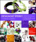 Kniha: Designové šperky z korálků a drátku - Co potřebuje znát každý začátečník, aby se změnil v mistra - Renata Grahamová