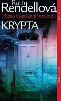 Kniha: Krypta - Případ inspektora Waxforda - Ruth Rendellová