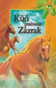 Kniha: Kůň jménem Zázrak - Zuzana Holasová