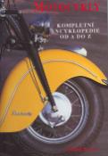 Kniha: Motocykly Kompletní encyklopedie A-Z - Roland Brown