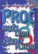 Kniha: Proč muži lžou a ženy pláčou - Barbara Pease, Allan Pease