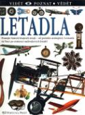 Kniha: Letadla - Poznejte historii létajících strojů - Andrew Nahum