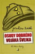 Kniha: Osudy dobrého vojáka Švejka - čtyřdílný komplet - Jaroslav Hašek