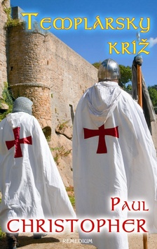 Kniha: Templársky kríž - Paul Christopher