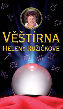 Kniha: Věštírna Heleny Růžičkové - Helena Růžičková, Helena Růžičková