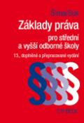 Kniha: Základy práva pro střední a vyšší odborné školy 13.vydání - Alexander Šíma, Milan Suk
