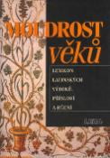 Kniha: Moudrost věků - Lexikon latinských výroků, přísloví a rčení - Eva Kuťáková