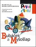 Kniha: Bubáček a Myšošlap - Daniela Krolupperová
