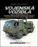 Kniha: Vojenská vozidla - České a slovenské bojové, obrněné, obojživelné a speciální automobily i motocyky - Marián Šuman-Hreblay