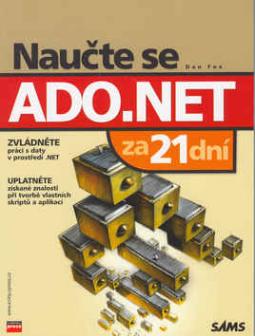 Kniha: Naučte se ADO.NET za 21 dní - Dan Fox