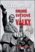 Kniha: Encyklopedie druhé světové války 1939 - 1945 - Donald Sommerville