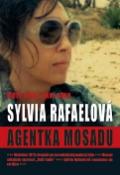 Kniha: Sylvia Rafael agentka Mossadu - Moti Kfir; Ram Oren