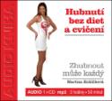 Médium CD: Hubnutí bez diet a cvičení - Martina Králíčková