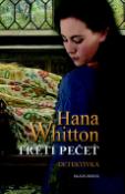 Kniha: Třetí pečeť - Hana Whitton