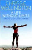 Kniha: Život bez hranic - Cesta za vítězstvím - Chrissie Wellingtonová