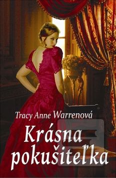 Kniha: Krásna pokušiteľka - 3 - Tracy Anne Warrenová