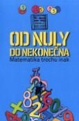 Kniha: Od nuly do nekonečna - Mike Goldsmith