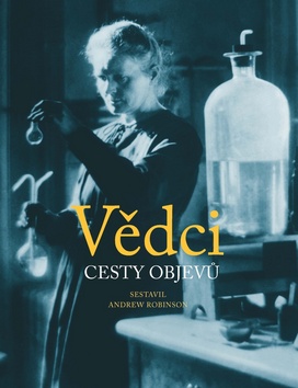 Kniha: Vědci Cesty objvů - Dave Robinson