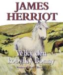 Kniha: Velký den kobylky Bonny - James Herriot