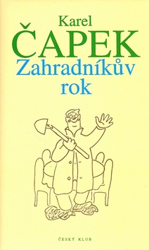 Kniha: Zahradníkův rok - Karel Čapek