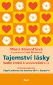Kniha: Tajemství lásky - Sedm kroků k univerzální síle - Marci Shimoffová