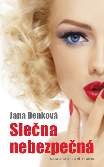 Kniha: Slečna nebezpečná - Jana Benková