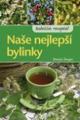 Kniha: Naše nejlepší bylinky - Dionýz Dugas