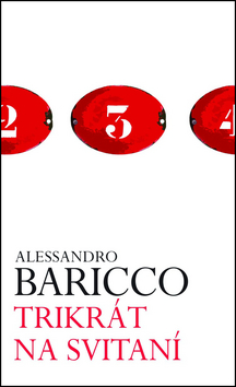 Kniha: Trikrát na svitaní - Alessandro Baricco