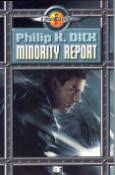 Kniha: Minority Report - Philip K. Dick