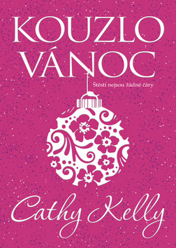 Kniha: Kouzlo Vánoc - Cathy Kelly