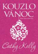 Kniha: Kouzlo Vánoc - Cathy Kelly