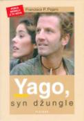Kniha: Yago, syn džungle - Telk - Francisco P. Pajaro