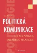Kniha: Politická komunikace - Jan Křeček