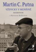 Kniha: Martin C. Putna Vždycky v menšině - Rozhovor s  Martinem Bedřichem - Martin Putna