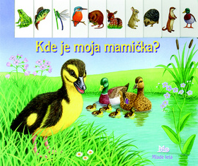 Kniha: Kde je moja mamička? - Kolektív
