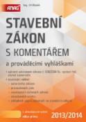 Kniha: Stavební zákon s komentářem a prováděcími vyhláškami 2013/2014 - Jiří Blažek