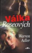 Kniha: Válka Roseových - Warren Adler