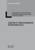 Kniha: Zákon o obchodních korporacích - Výklad jednotlivých ustanovení včetně jejich návaznosti na české a ev.předpisy
