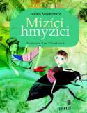 Kniha: Mizící hmyzíci - Daniela Krolupperová