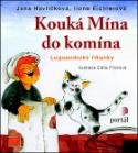 Kniha: Kouká Mína do komína - Logopedické říkanky - Ilona Eichlerová