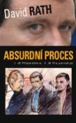 Kniha: Absurdní proces - 1. díl Přisedněte si, II. díl Hra pokračuje - David Rath