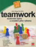 Kniha: Teamwork - budování týmu a zvedání jeho výkonu - Paul Birch, Brian Glegg