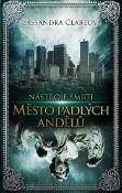 Kniha: Nástroje smrti 4: Město padlých andělů - 4 - Cassandra Clare