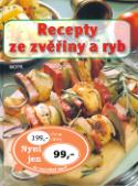 Kniha: Recepty ze zvěřiny a ryb - Daša Ostertágová