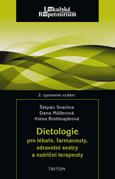 Dietologie pro lékaře, f… (Štěpán Svačina; Dana a kol. Müllerová; Alena Bretšnajdrová)