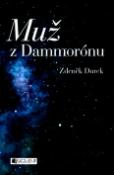 Kniha: Muž z Dammorónu - Zdeněk Durek