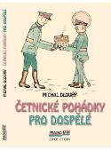 Kniha: Četnické pohádky pro dospělé - Michal Dlouhý