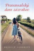 Kniha: Provensalský dom zázrakov - Bridget Asherová