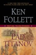 Kniha: Pád titanov - Prvý diel trilógie Storočie - Ken Follett