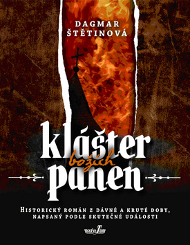 Kniha: Klášter božích panen - Dagmar Štětinová